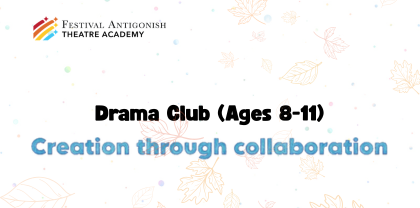 Drama Club (Ages 8-11)