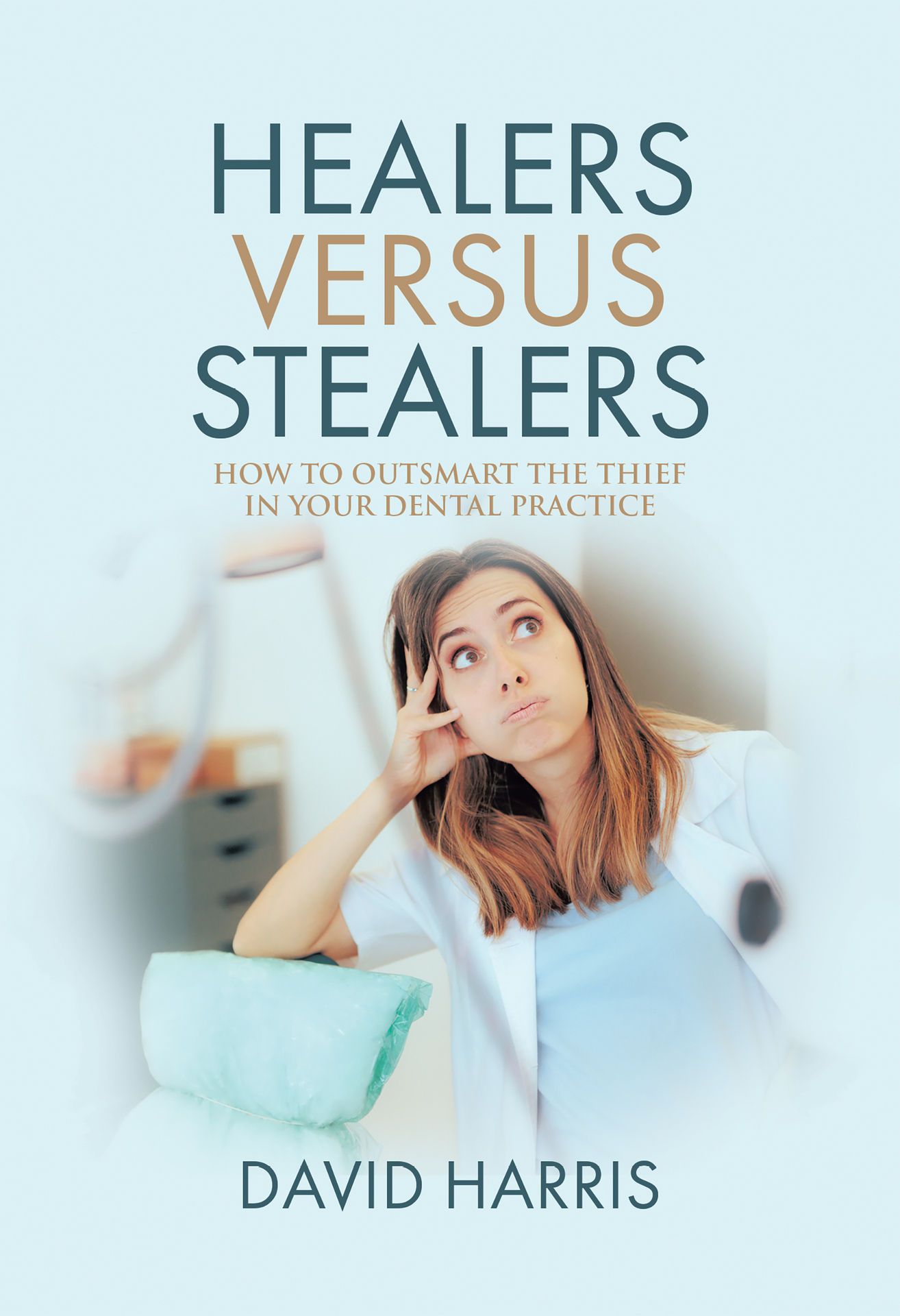 Healers versus Stealers book cover