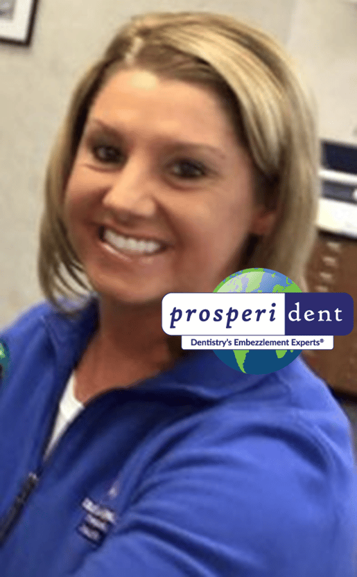 Prosperident's Investigation Results in Office Manager Deanna Gray's 12-Year Sentence for Steal of $400K From VA Dental Practice